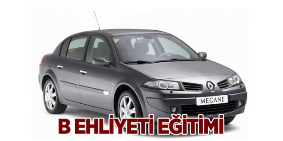 B Ehliyet Eğitimi